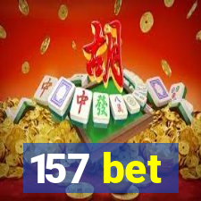 157 bet